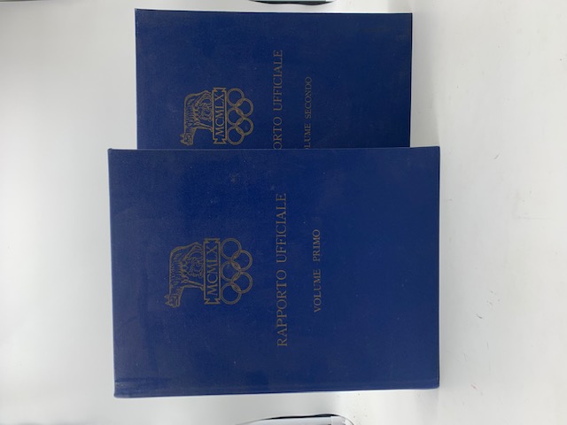 Giochi della XVII Olimpiade Roma 1960. Rapporto Ufficiale del Comitato Organizzatore